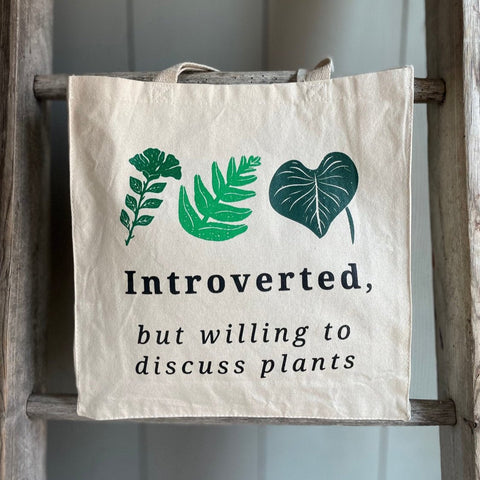 Cotton Tote - "Introverted, but willing to discuss plants" - Staving Artist Woodwork