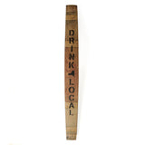 DRINK LOCAL Wine Barrel Stave (NY State) - Staving Artist Woodwork