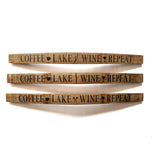 COFFEE, LAKE, WINE, REPEAT  Wine Barrel Stave - Staving Artist Woodwork