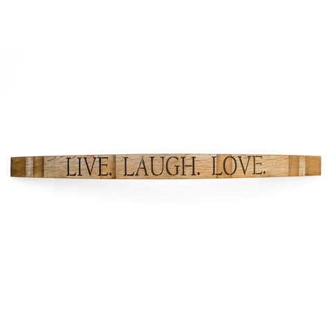 LIVE-LAUGH-LOVE Wine Barrel Stave - Staving Artist Woodwork
